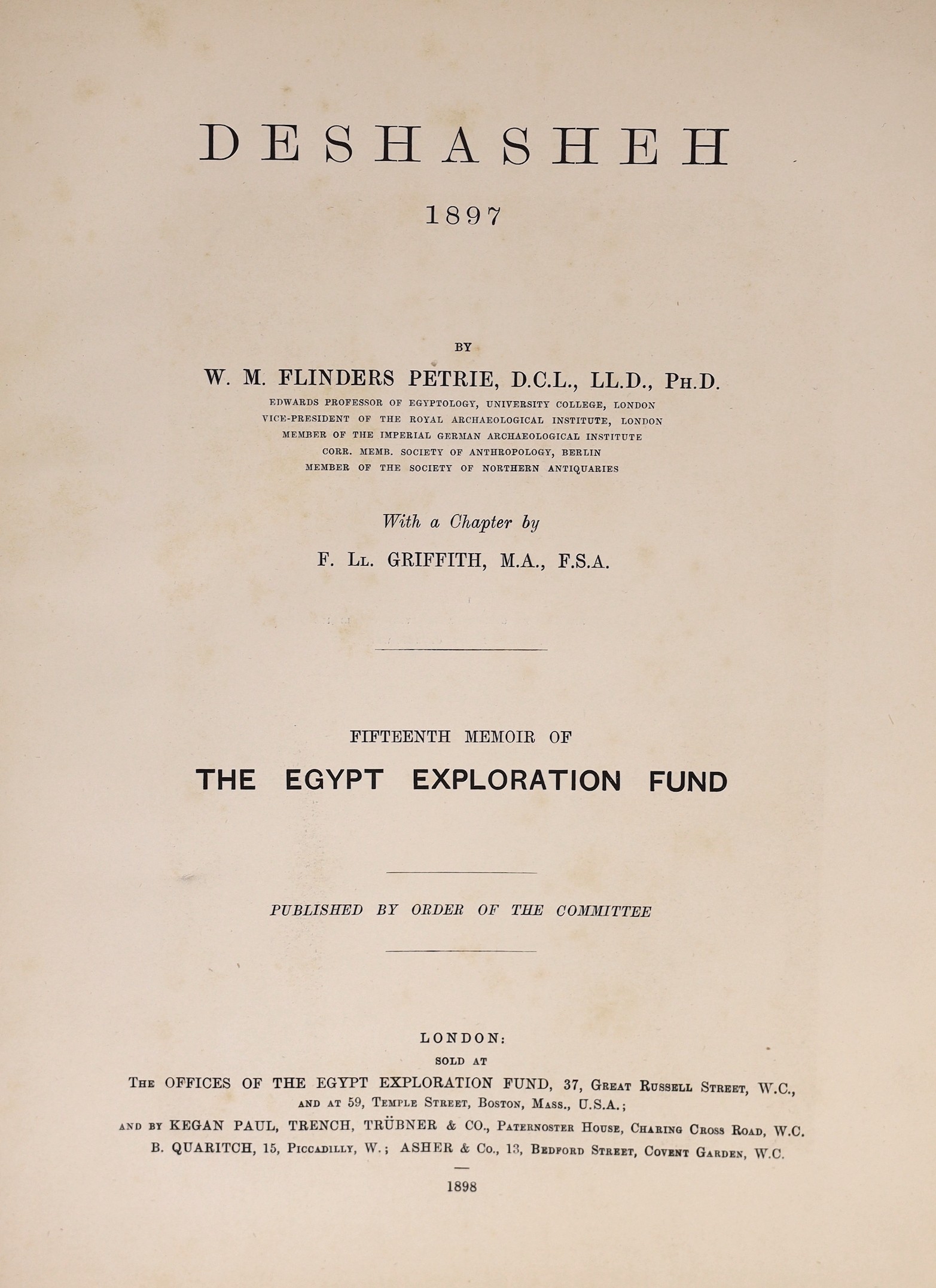 Archaeological Survey of Egypt - Sixth Memoir: A collection of Hieroglyphs, by F.Llewellyn Griffith. 9 coloured plates; publisher's cloth-backed printed boards, 4to. 1898; Archaeological Survey of Egypt - Eighth Memoir: